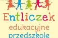 Edukacyjne Przedszkole ENTLICZEK zaprasza